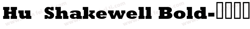 Hu  Shakewell Bold字体转换